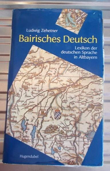 Zehetner: Bairisches Deutsch